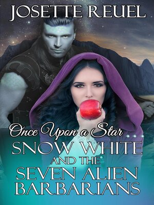 cover image of Snow White and the Seven Alien Barbarians